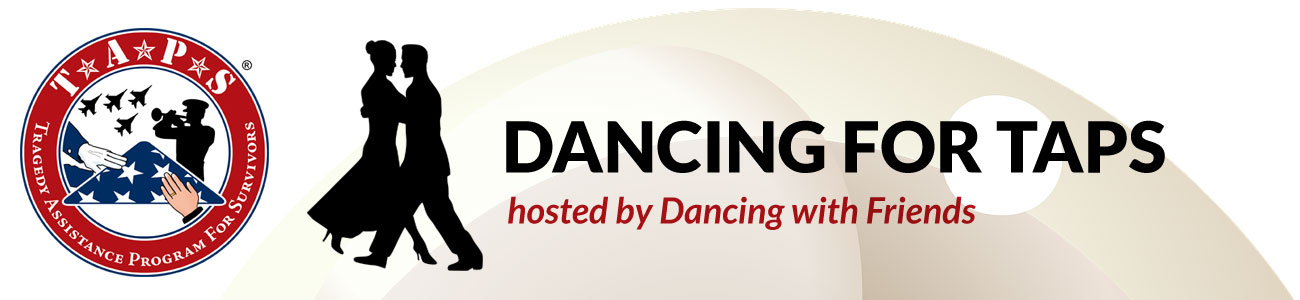 Dancing for TAPS Hosted by Dancing with Friends